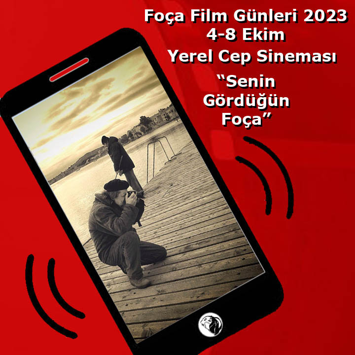 Call for Short Docs about Foça: 'Foça Mobile Cinema' - Foça Film Days